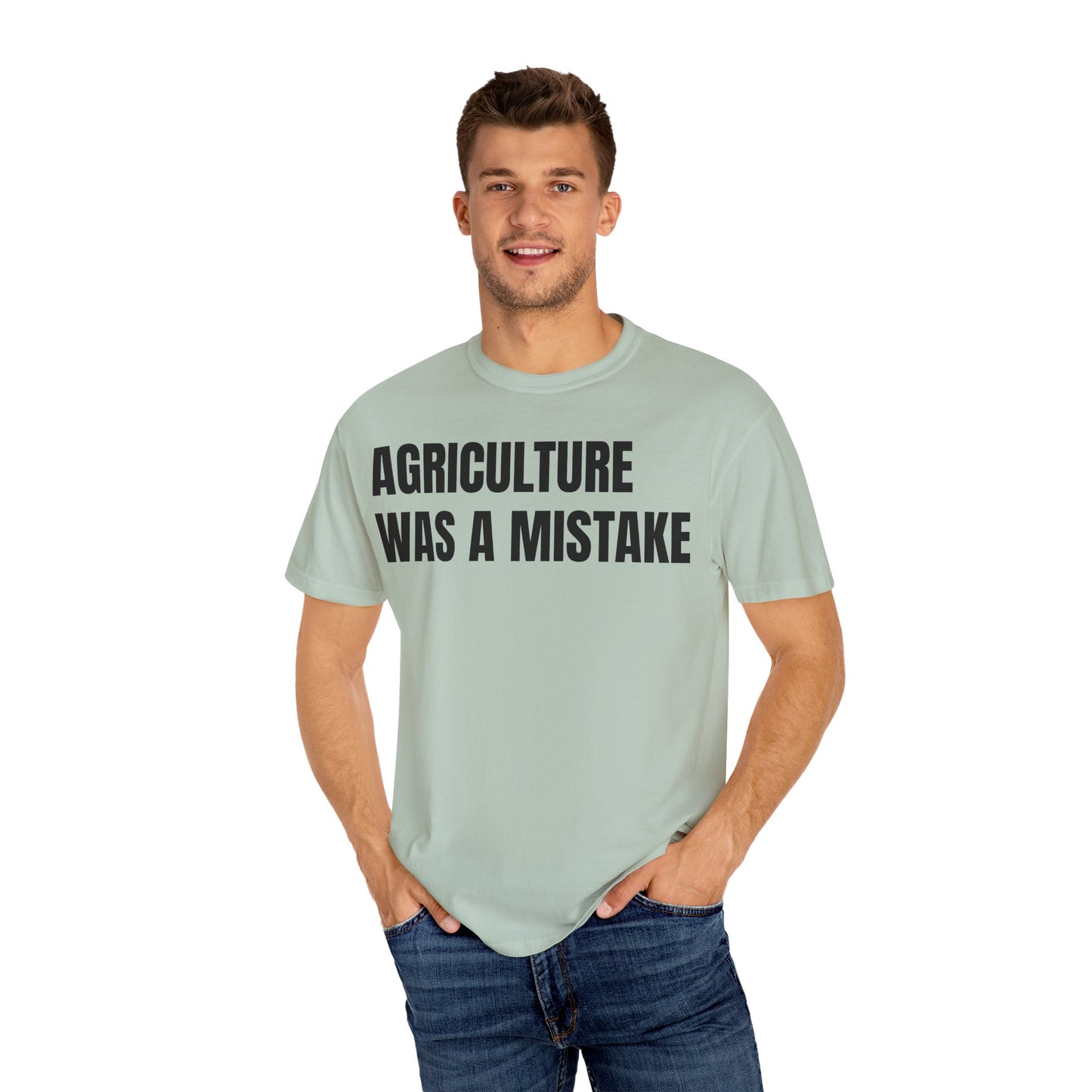 Agriculture Was a Mistake