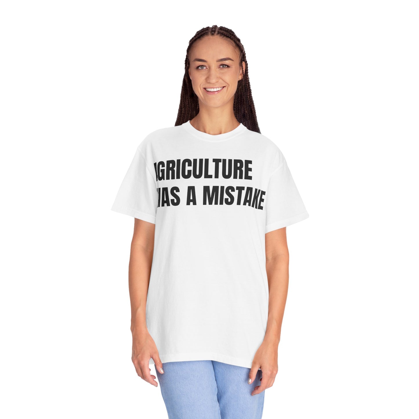 Agriculture Was a Mistake