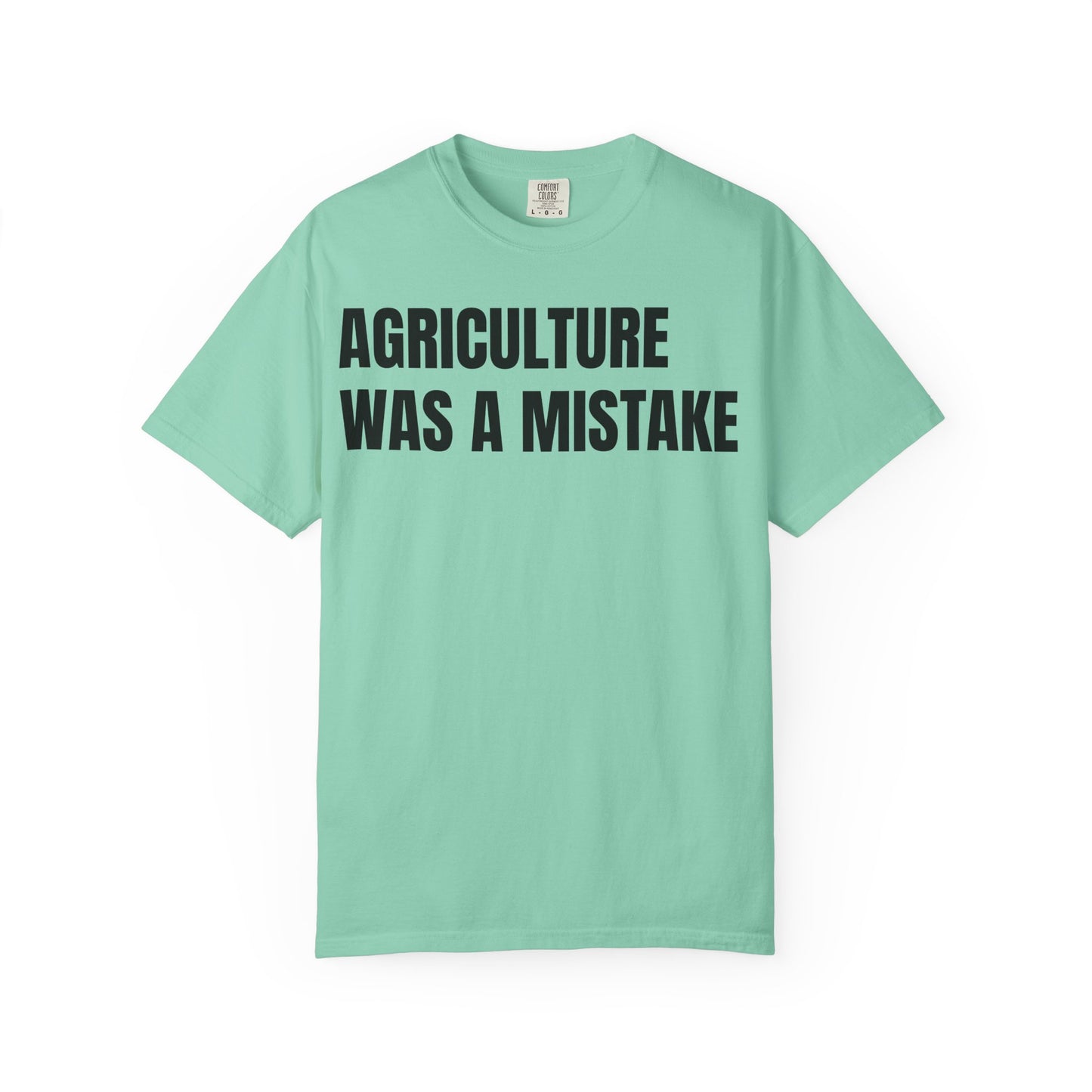 Agriculture Was a Mistake