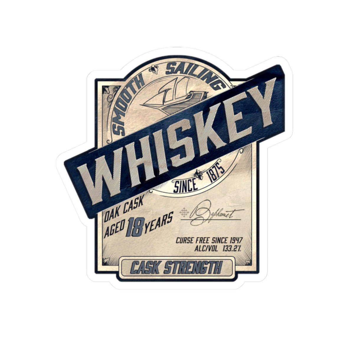 Smooth Sailin' Whiskey Sticker