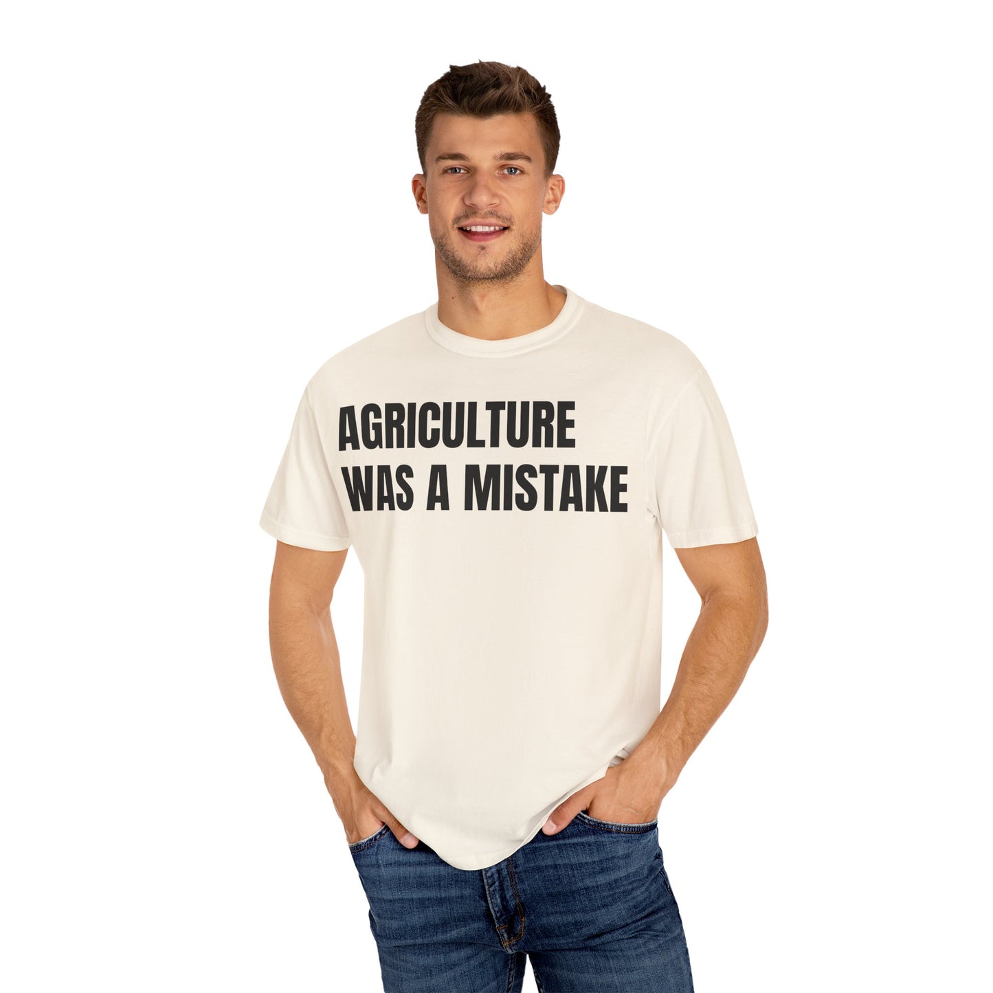 Agriculture Was a Mistake