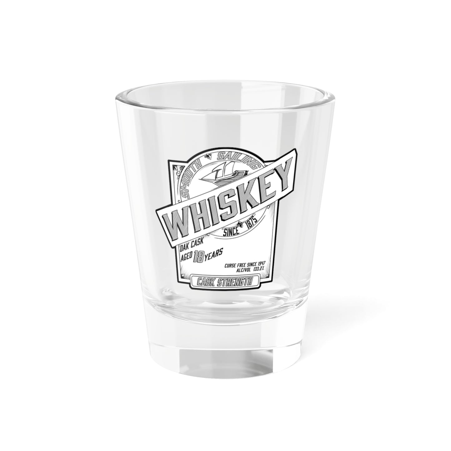 Smooth Sailin' Whiskey Shot Glass